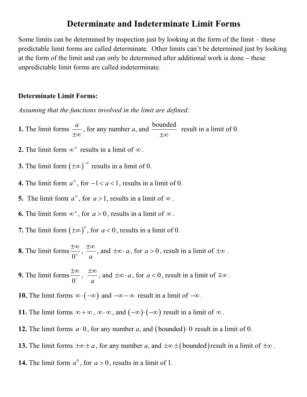 Determinate and Indeterminate Limit Forms ( ) )