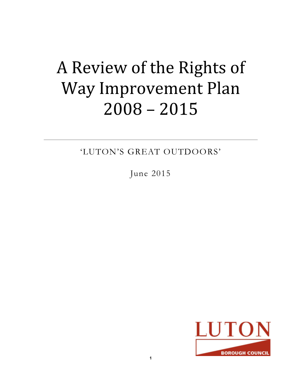 A Review of the Rights of Way Improvement Plan 2008 – 2015