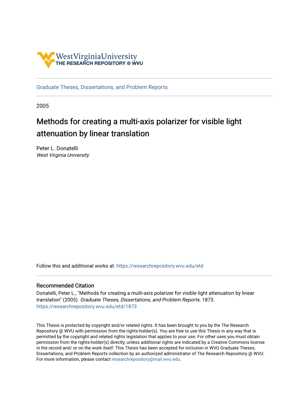 Methods for Creating a Multi-Axis Polarizer for Visible Light Attenuation by Linear Translation