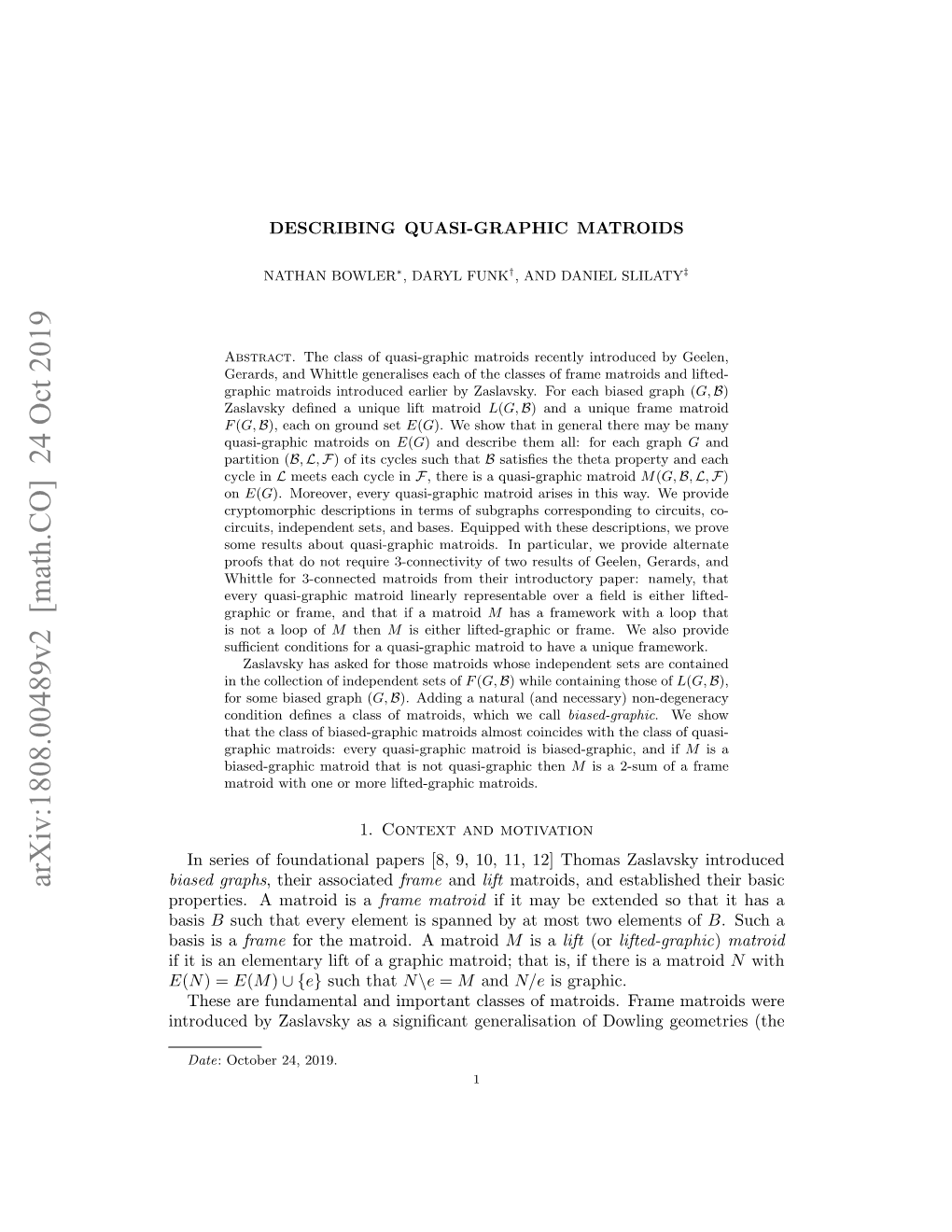 Describing Quasi-Graphic Matroids