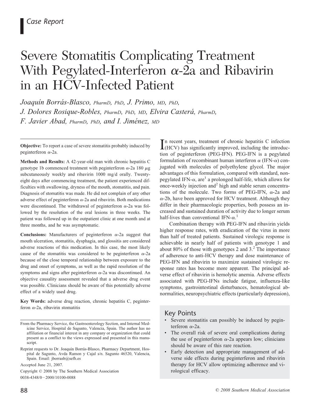 Severe Stomatitis Complicating Treatment with Pegylated-Interferon ␣-2A and Ribavirin in an HCV-Infected Patient