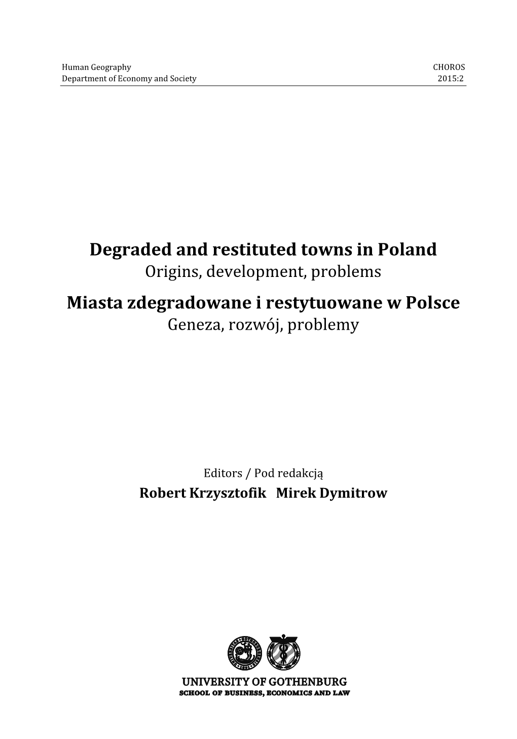 Degraded and Restituted Towns in Poland Miasta Zdegradowane I Restytuowane W Polsce