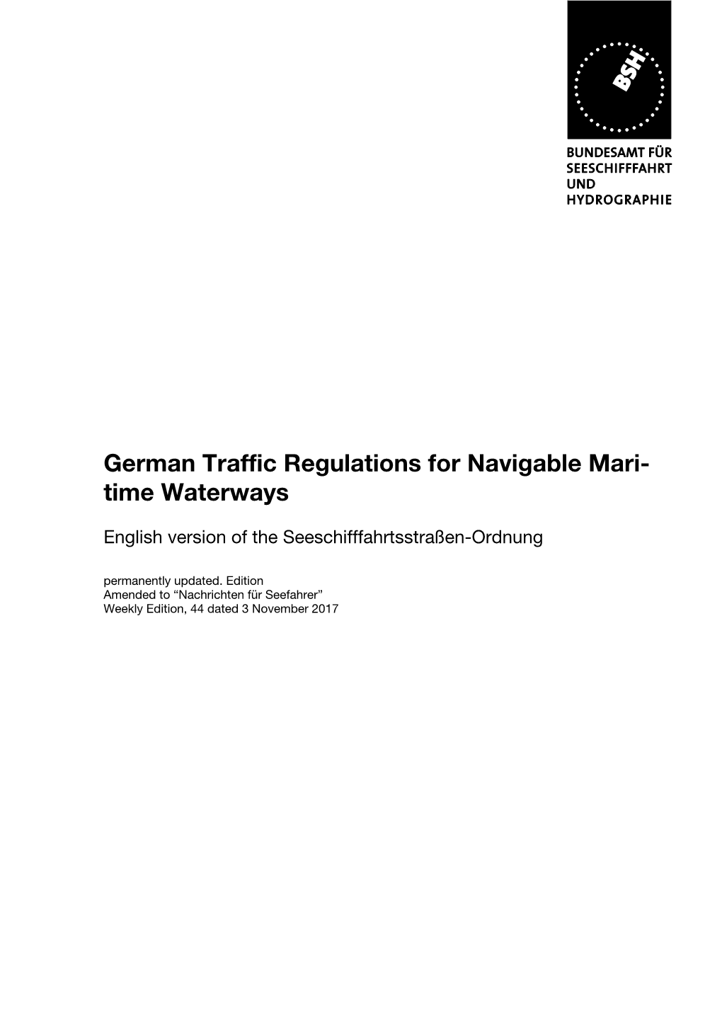 German Traffic Regulations for Navigable Mari- Time Waterways
