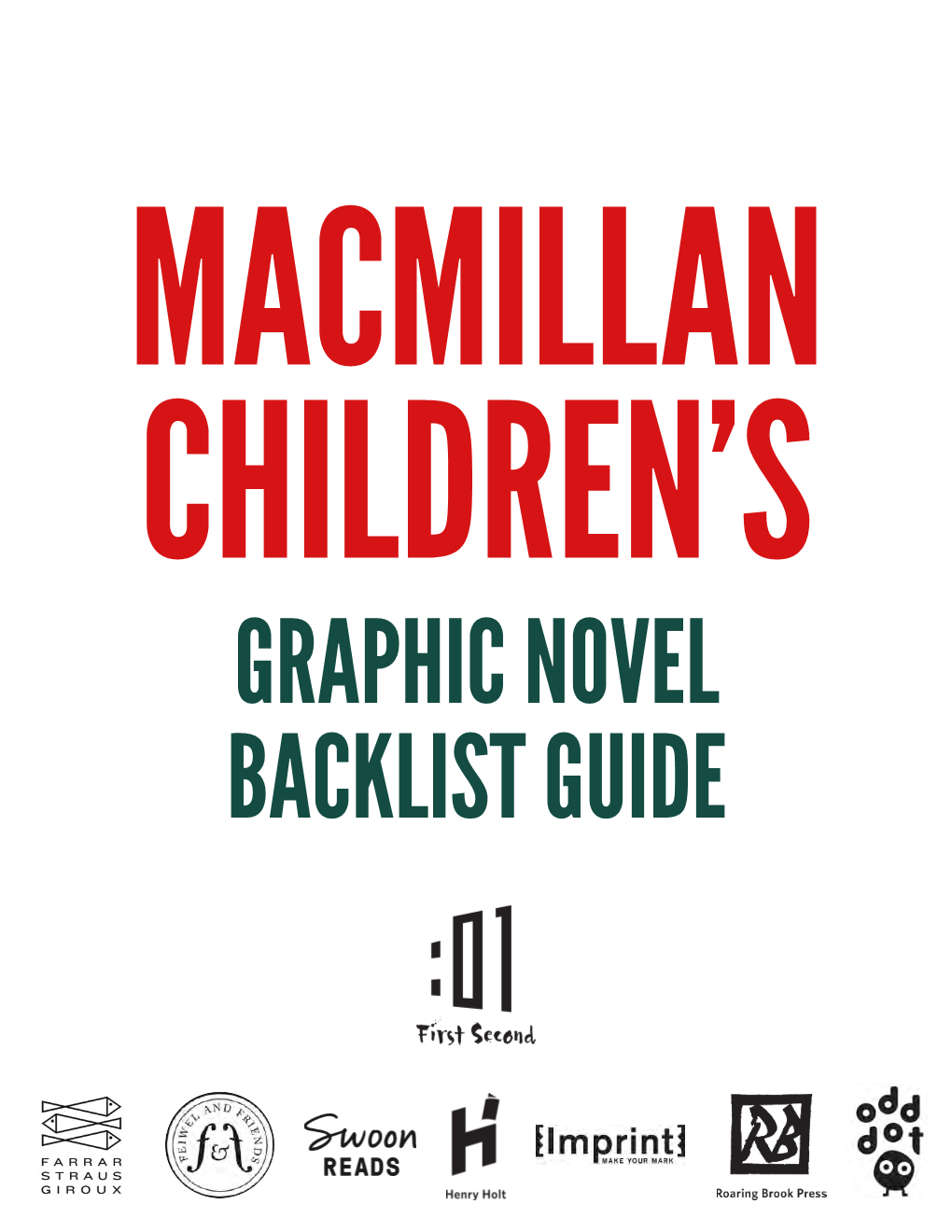 GRAPHIC NOVEL BACKLIST GUIDE Macmillan Children?S Publishing Group Foreign Rights Contacts