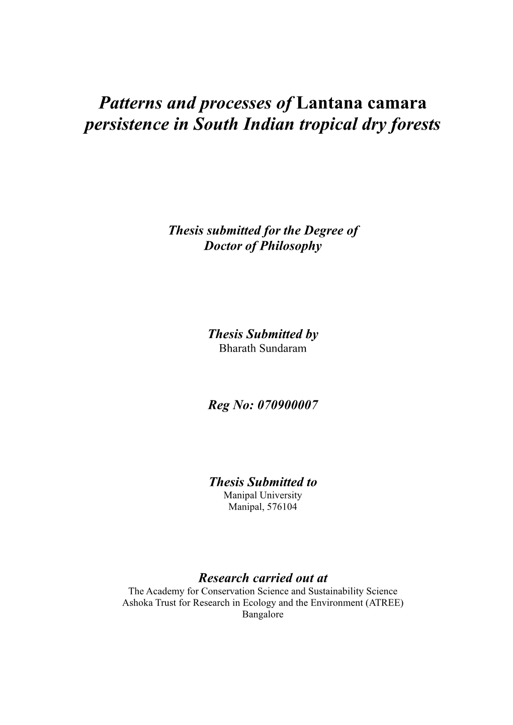 Patterns and Processes of Lantana Camara Persistence in South Indian Tropical Dry Forests