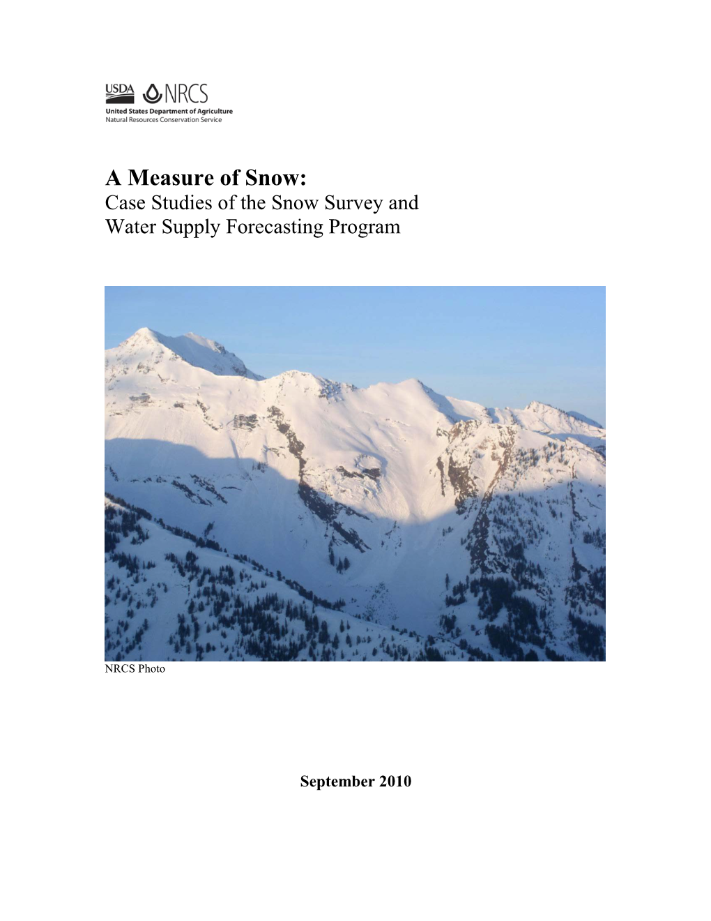 A Measure of Snow: Case Studies of the Snow Survey and Water Supply Forecasting Program