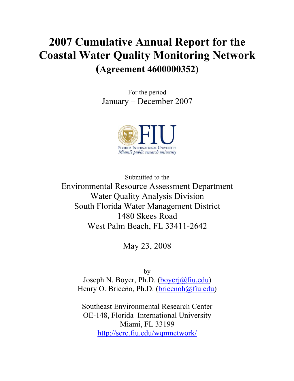 2007 Cumulative Annual Report for the Coastal Water Quality Monitoring Network (Agreement 4600000352)