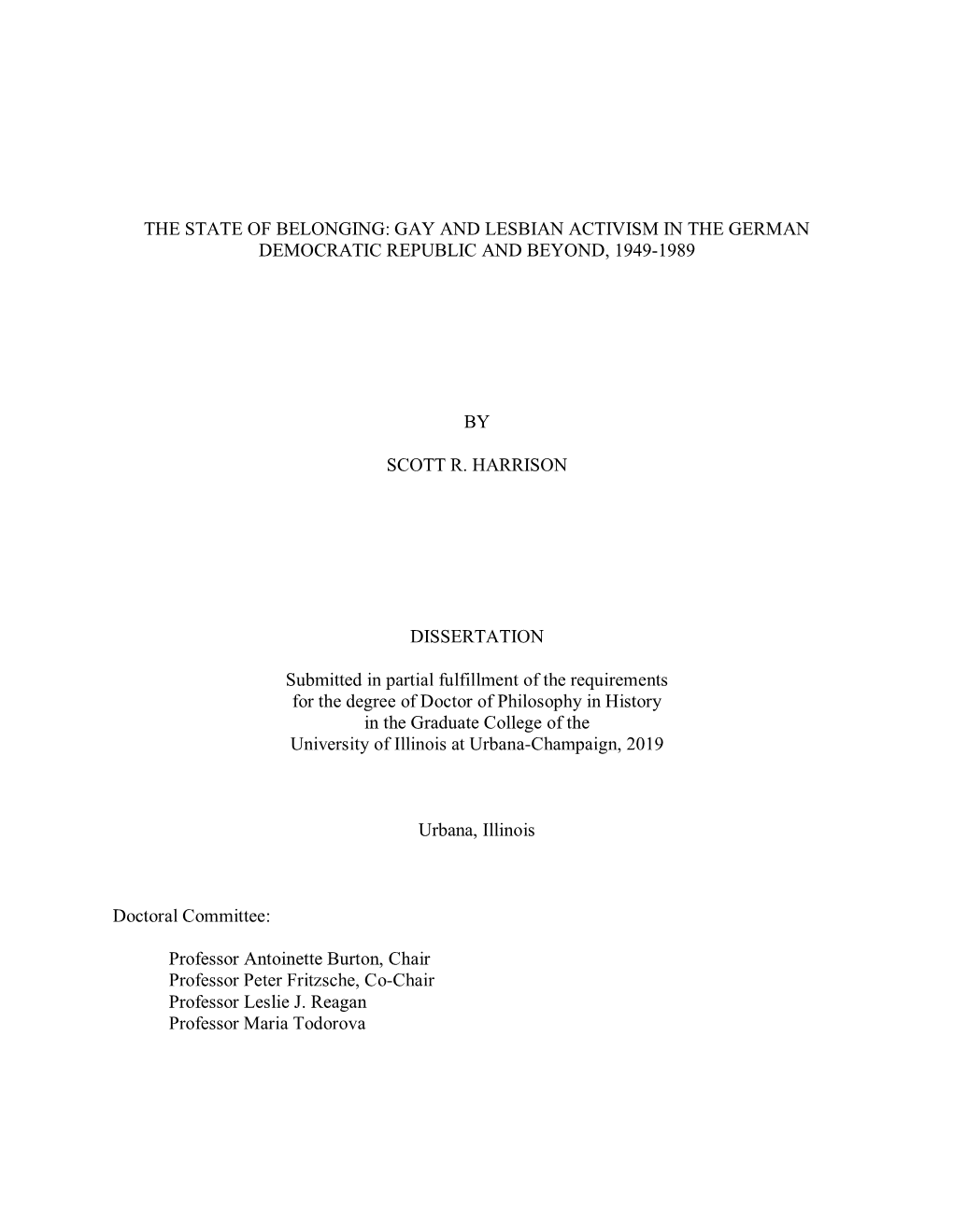 The State of Belonging: Gay and Lesbian Activism in the German Democratic Republic and Beyond, 1949-1989 by Scott R. Harrison Di