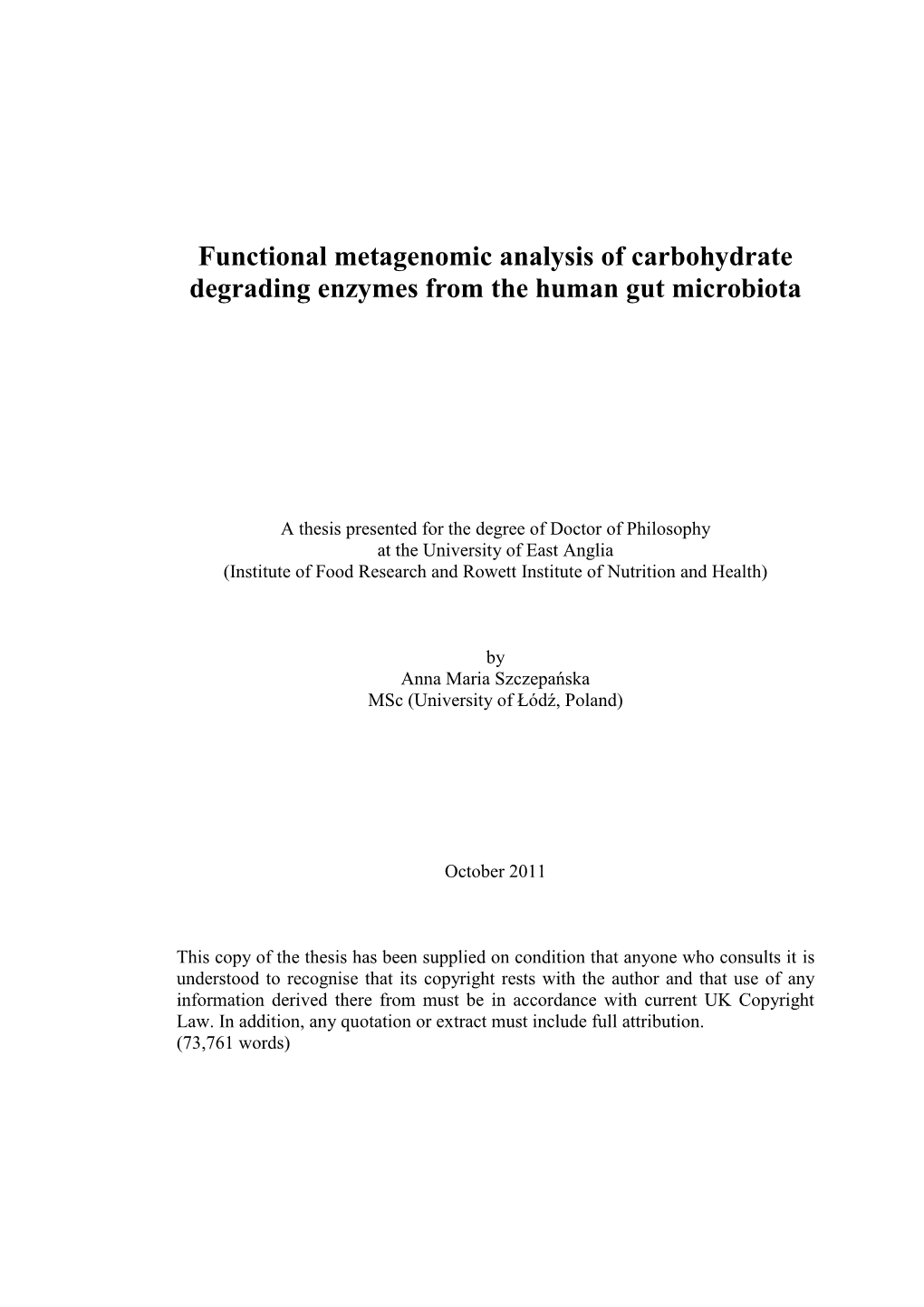 Functional Metagenomic Analysis of Carbohydrate Degrading Enzymes from the Human Gut Microbiota