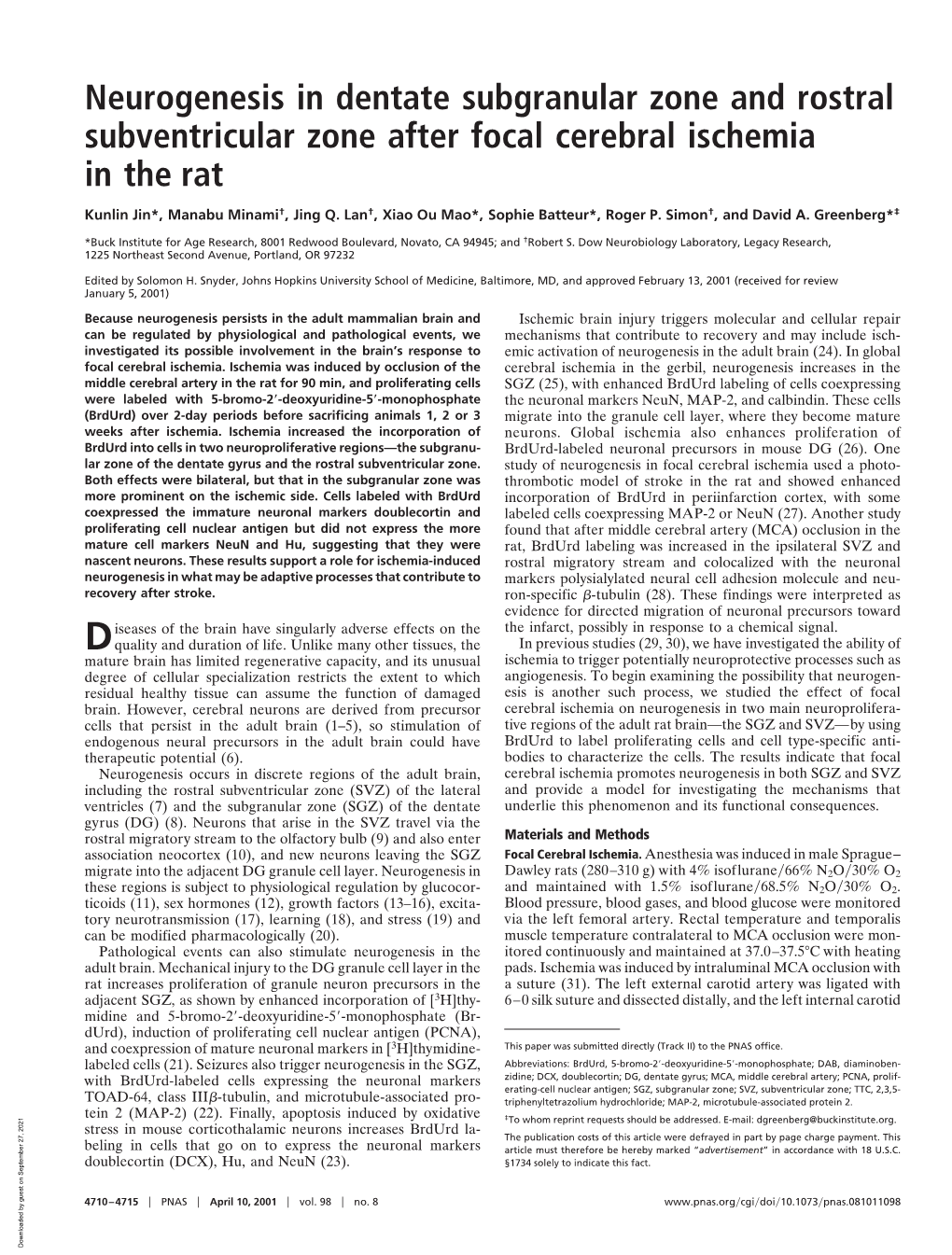 Neurogenesis in Dentate Subgranular Zone and Rostral Subventricular Zone After Focal Cerebral Ischemia in the Rat