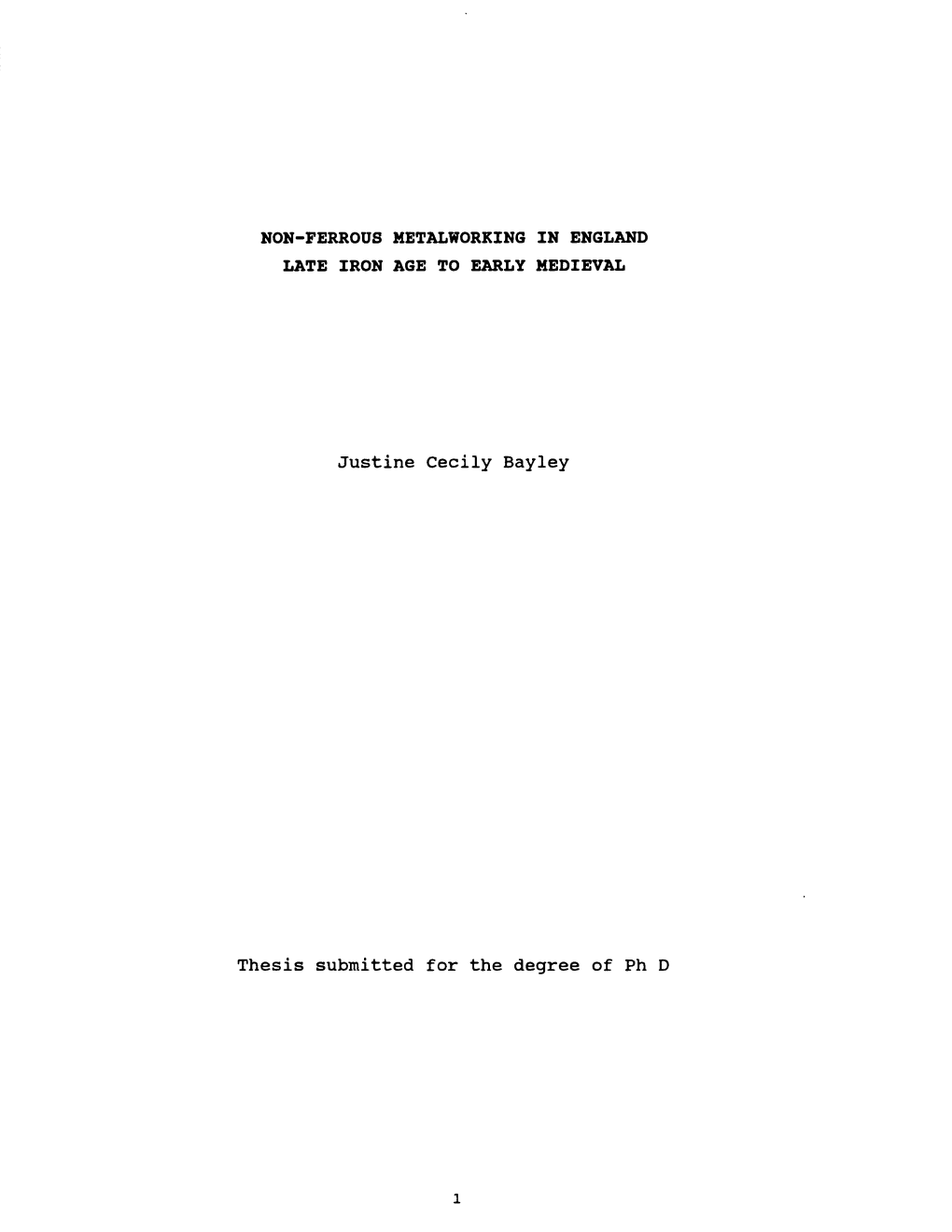 Non-Ferrous Metalworking in England Late Iron Age to Early Medieval