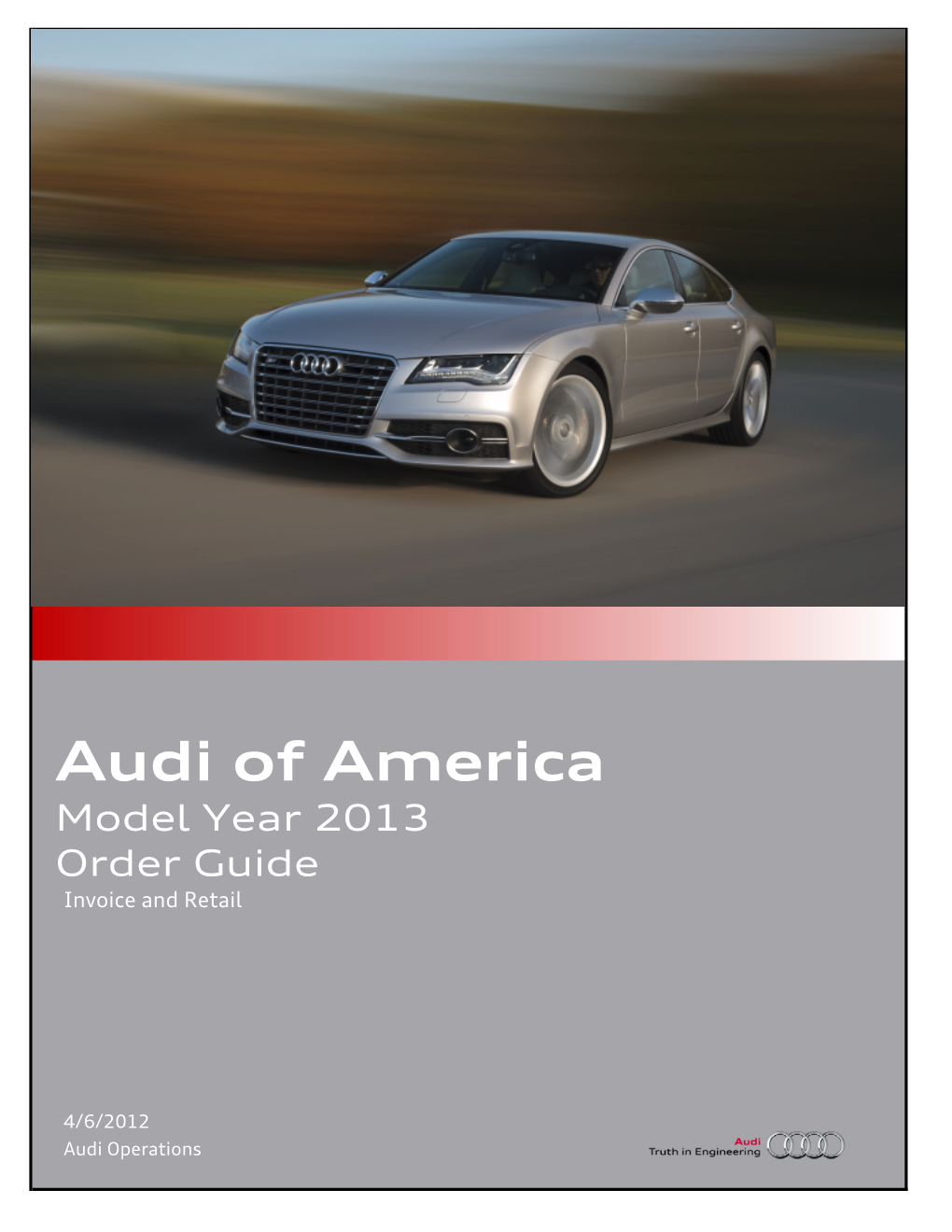 Audi of America Model Year 2013 Order Guide Invoice and Retail