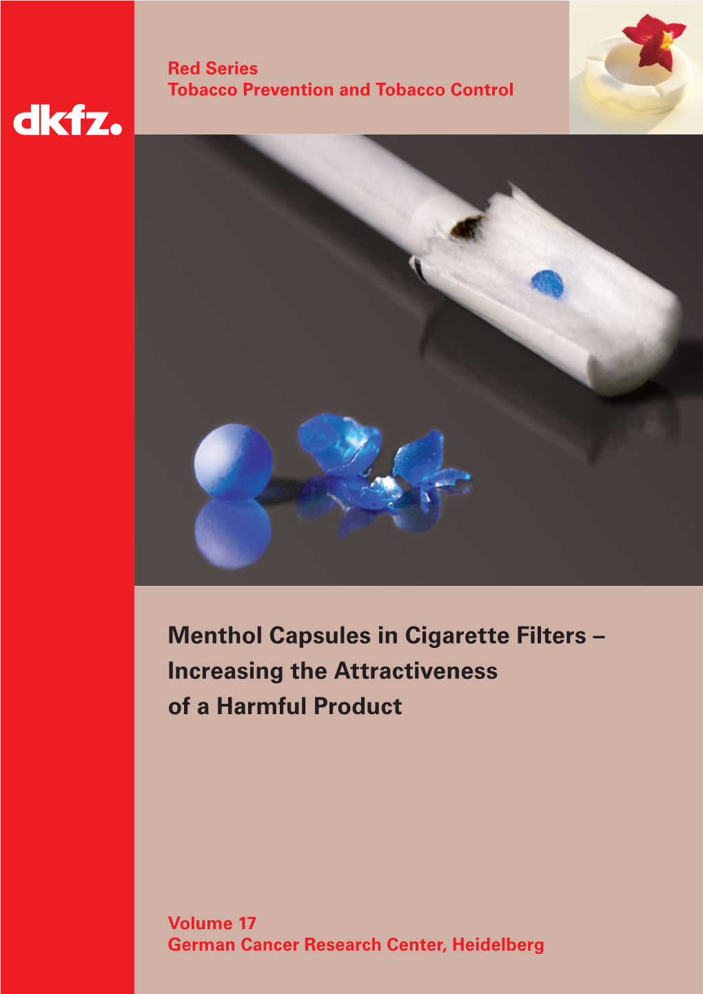 Menthol Capsules in Cigarette Filters – Increasing the Attractiveness of a Harmful Product