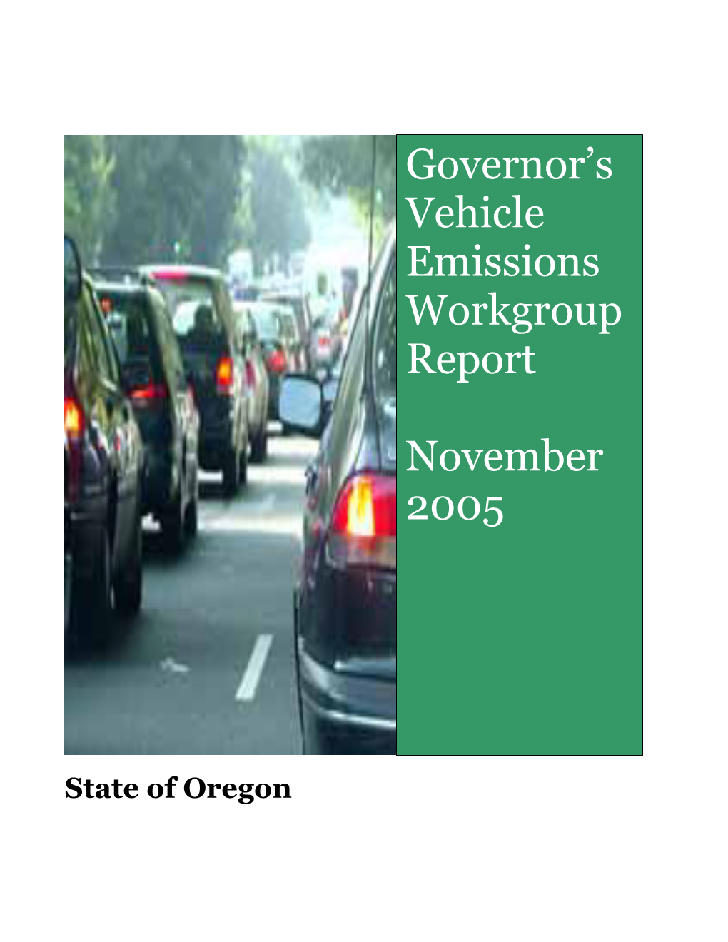 Governor's Vehicle Emissions Workgroup Report November 2005