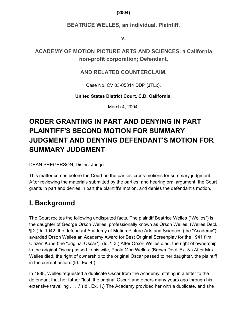 Order Granting in Part and Denying in Part Plaintiff's Second Motion for Summary Judgment and Denying Defendant's Motion for Summary Judgment