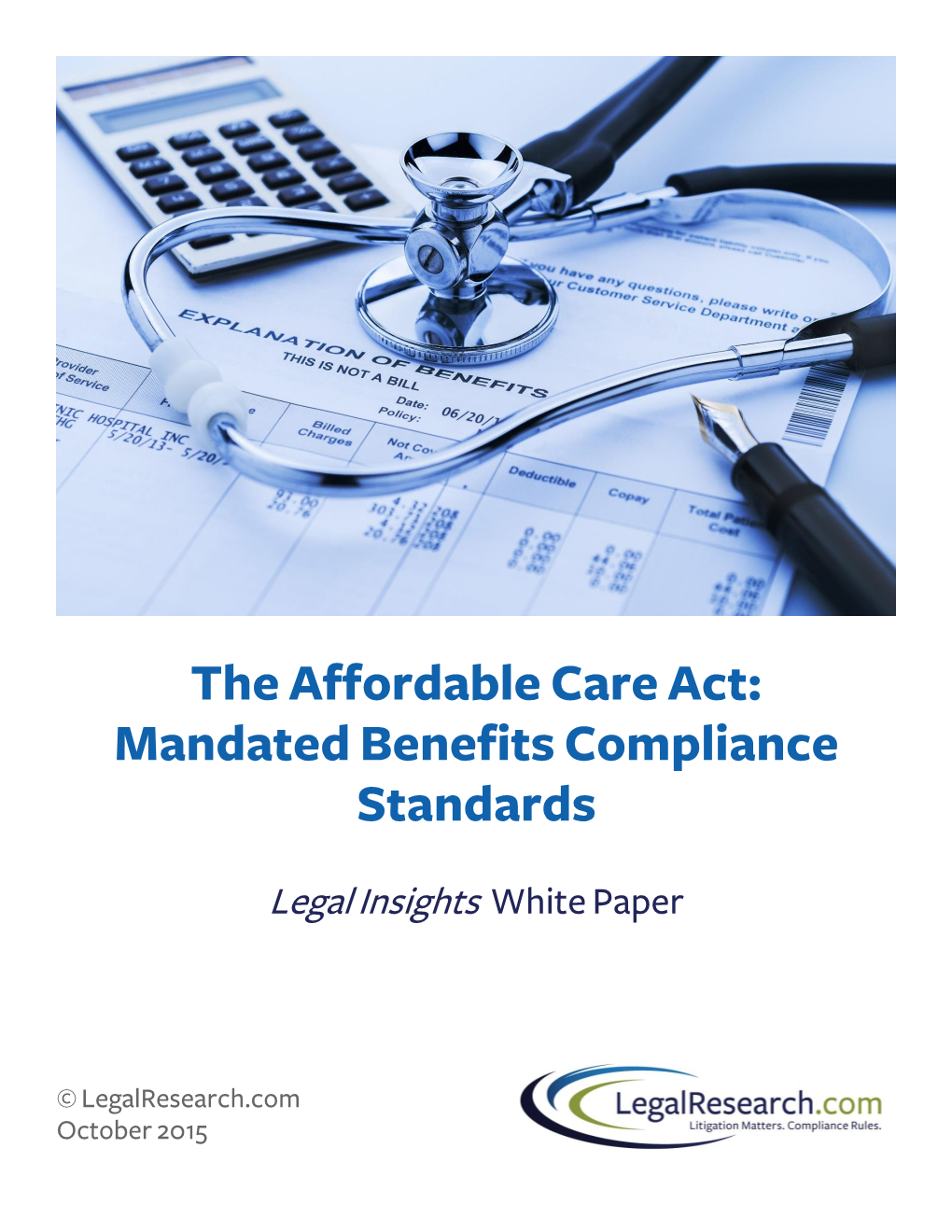 The Affordable Care Act: Mandated Benefits Compliance Standards