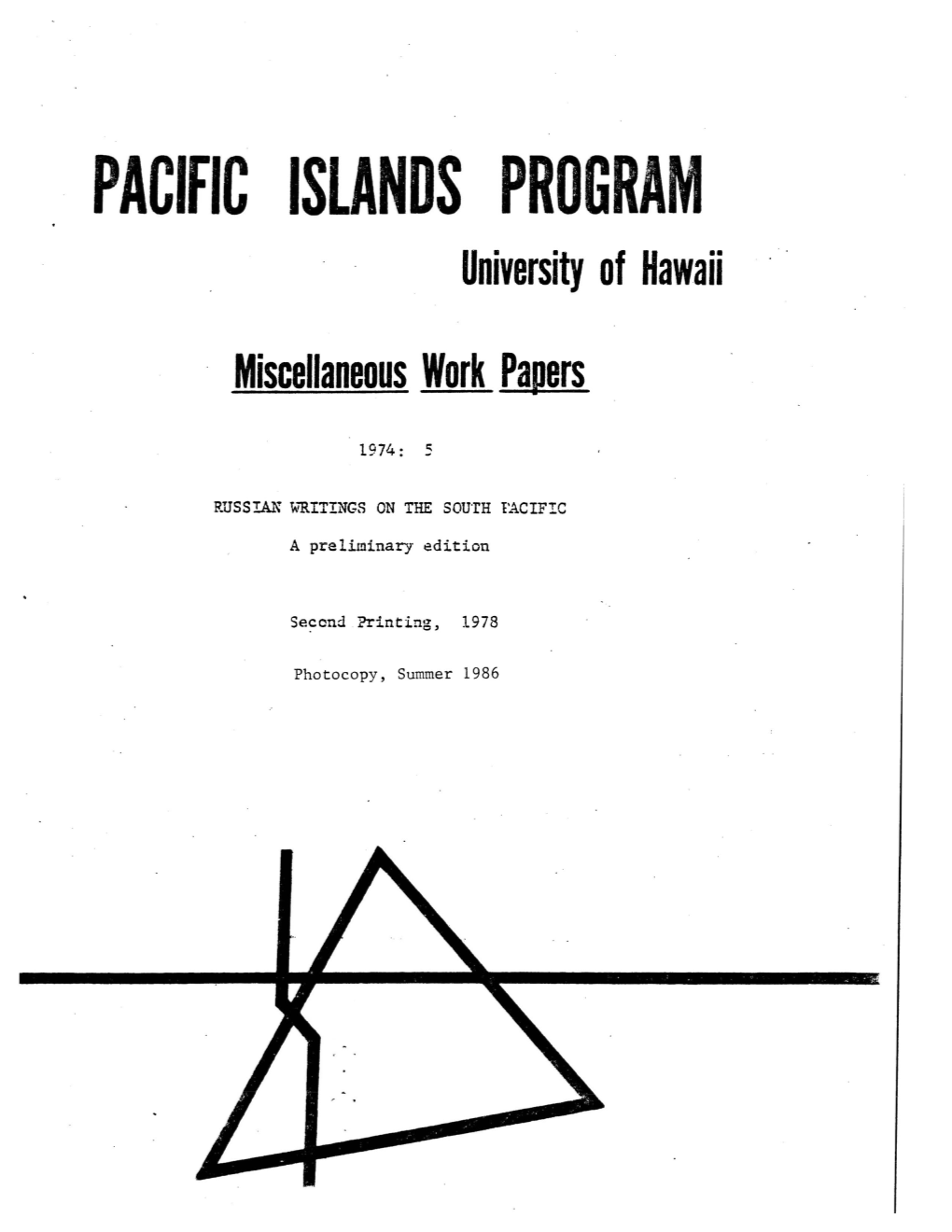 PACIFIC ISLANDS PROGRAM University of Hawaii