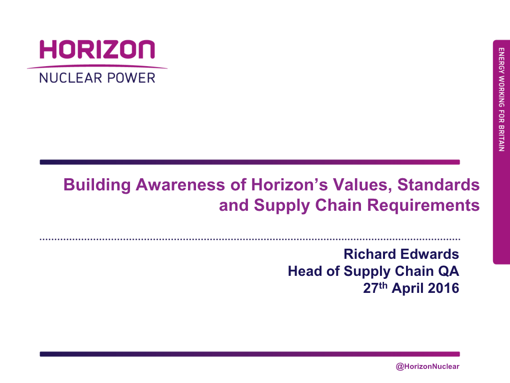 Building Awareness of Horizon's Values, Standards and Supply