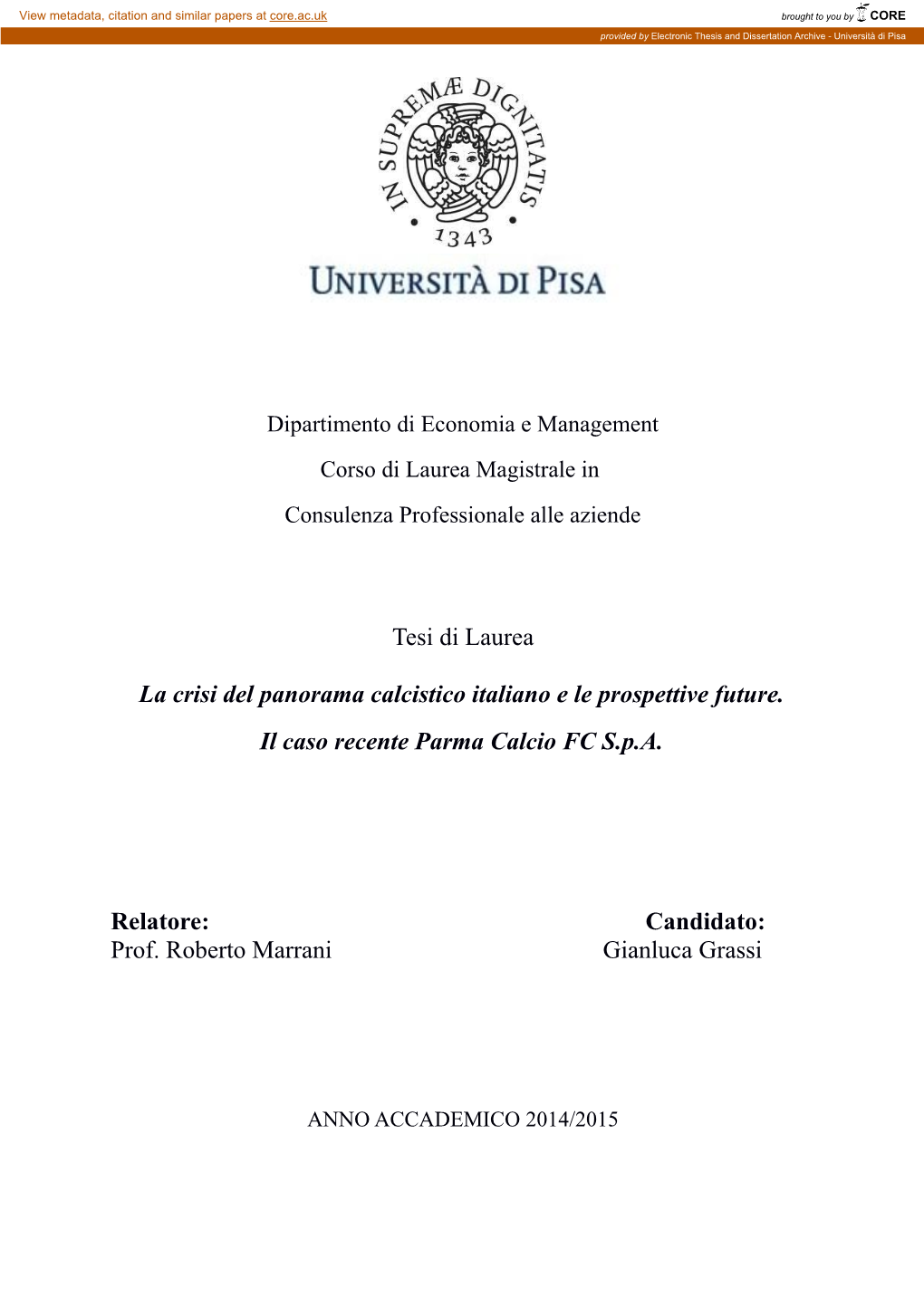 Tesi Di Laurea La Crisi Del Panorama Calcistico Italiano E Le Prospettive