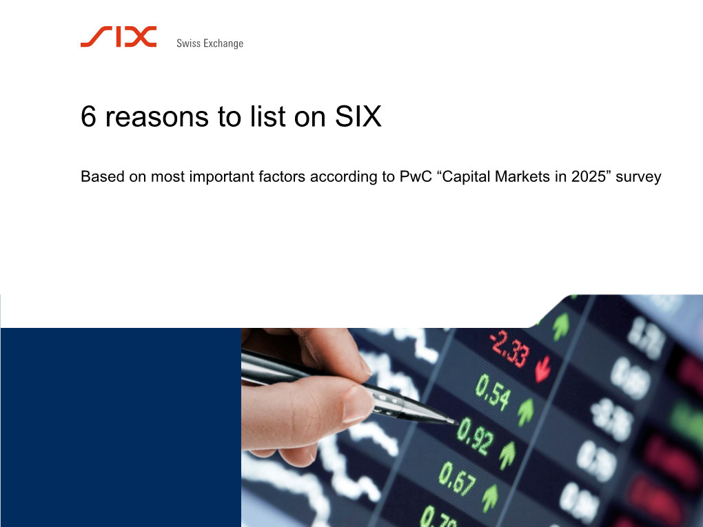 6 Reasons to List on SIX