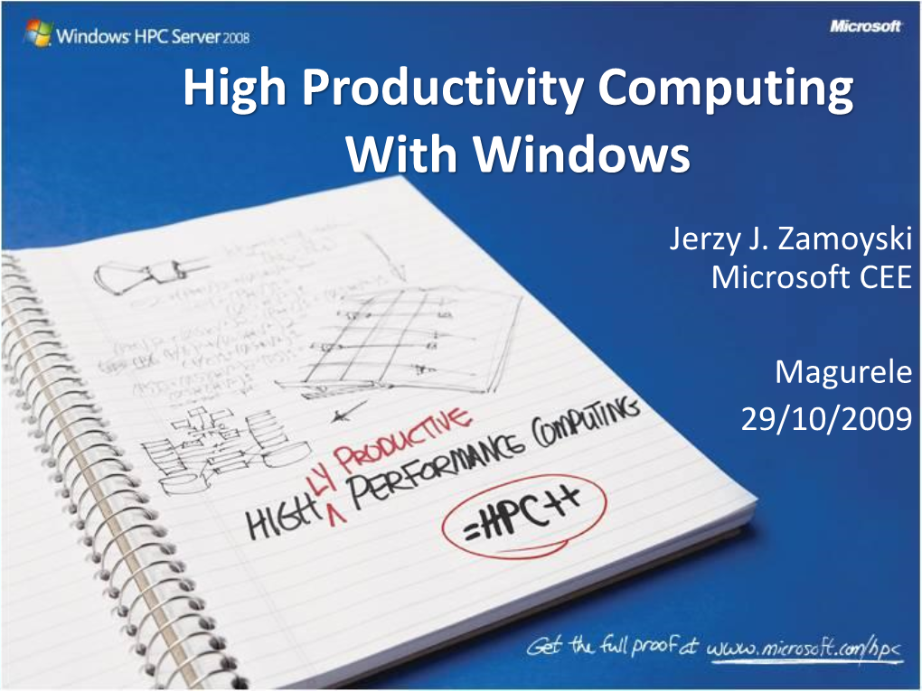 Windows HPC Server 2008 and Productivity Overview