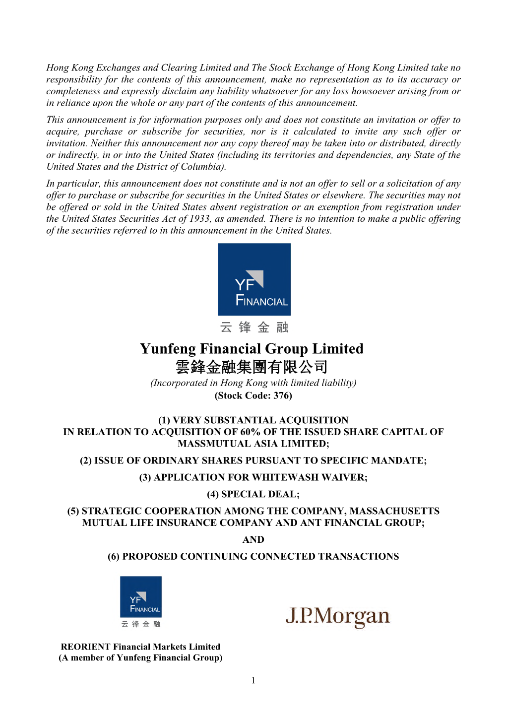 Yunfeng Financial Group Limited 雲鋒金融集團有限公司 (Incorporated in Hong Kong with Limited Liability) (Stock Code: 376)