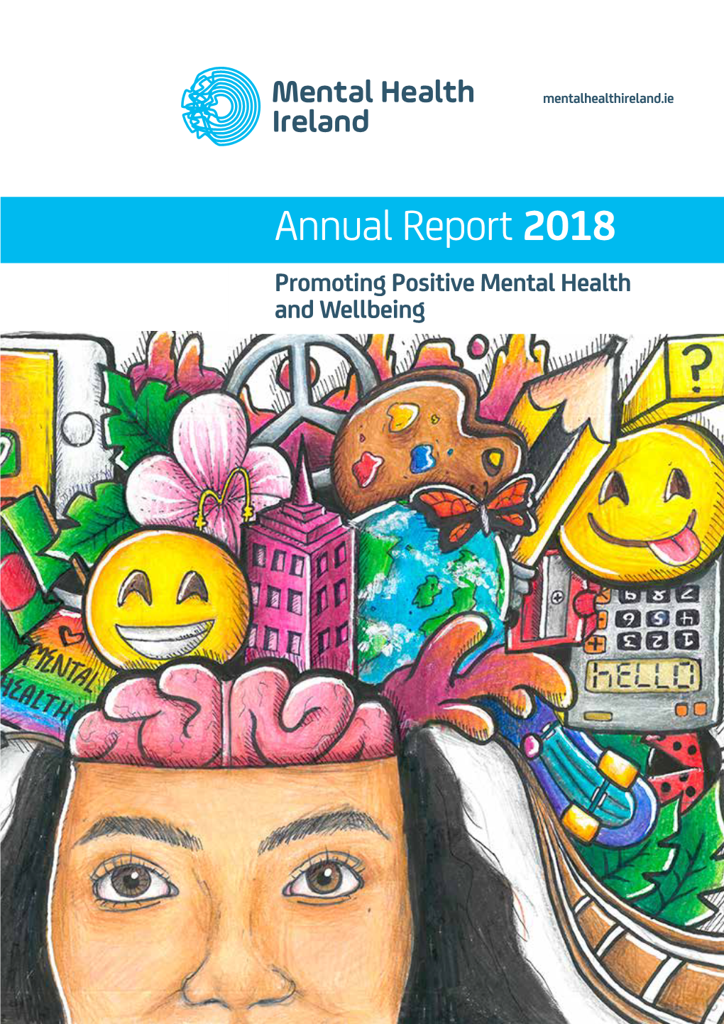 Annual Report 2018 Promoting Positive Mental Health and Wellbeing