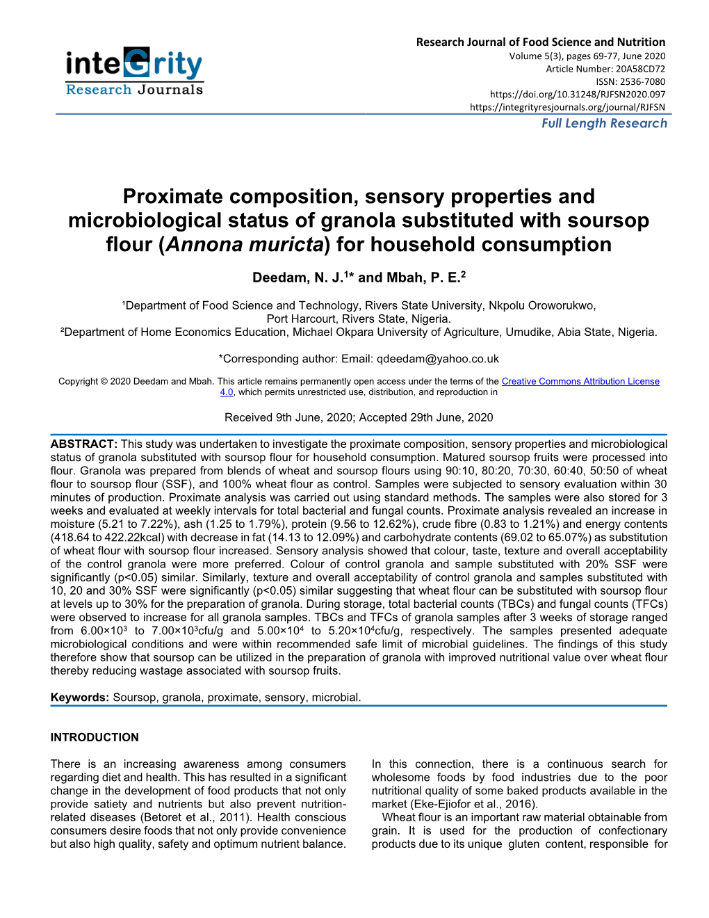 Proximate Composition, Sensory Properties and Microbiological Status of Granola Substituted with Soursop Flour (Annona Muricta) for Household Consumption