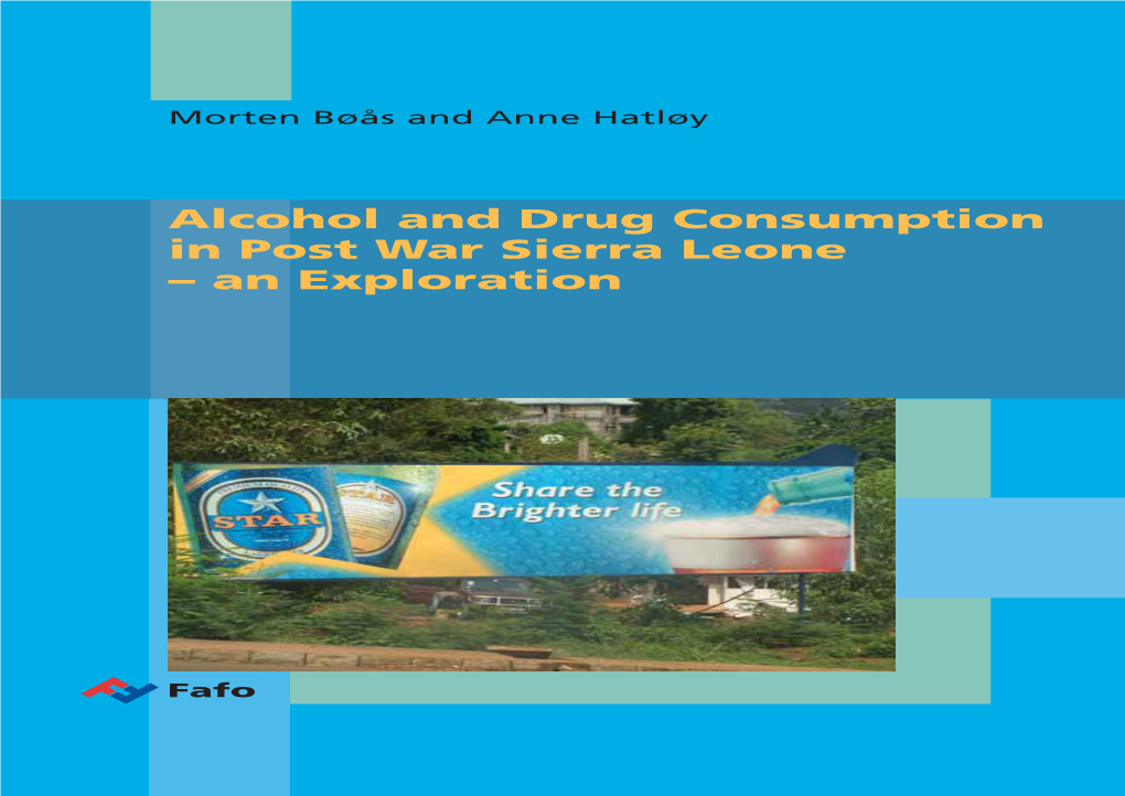 Alcohol and Drug Consumption in Post War Sierra Leone – an Exploration