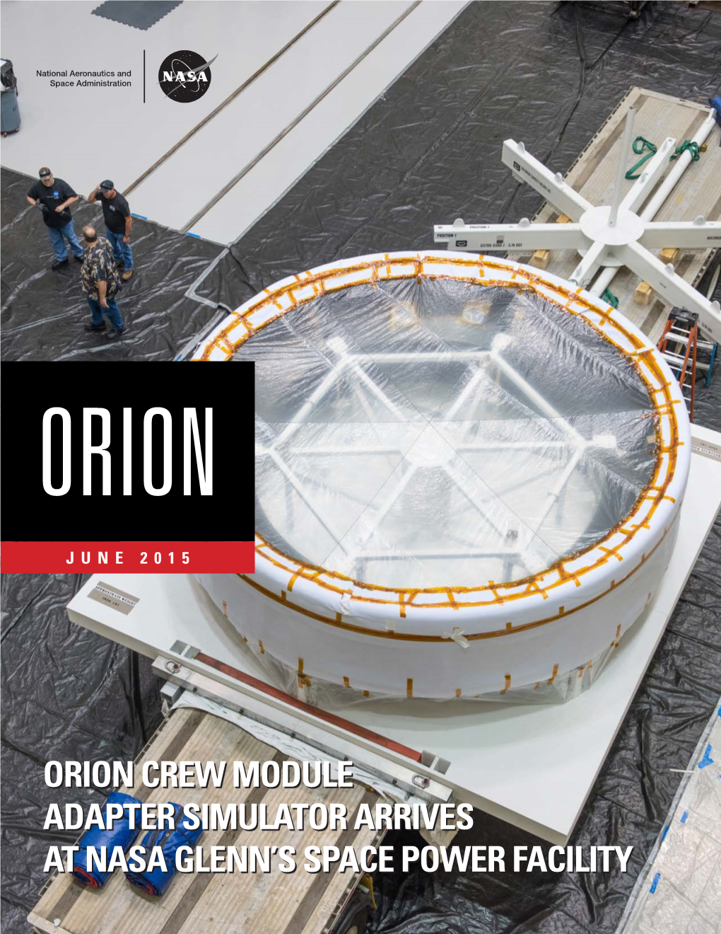 Orion Crew Module Adapter Simulator Arrives at Nasa