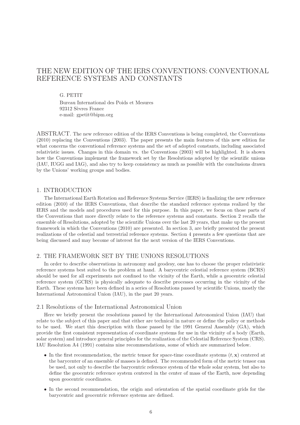 Petit G.: the New Edition of the Iers Conventions: Conventional