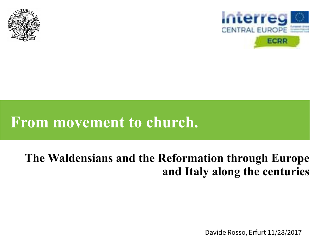 Waldensians and the Reformation Through Europe and Italy Along the Centuries