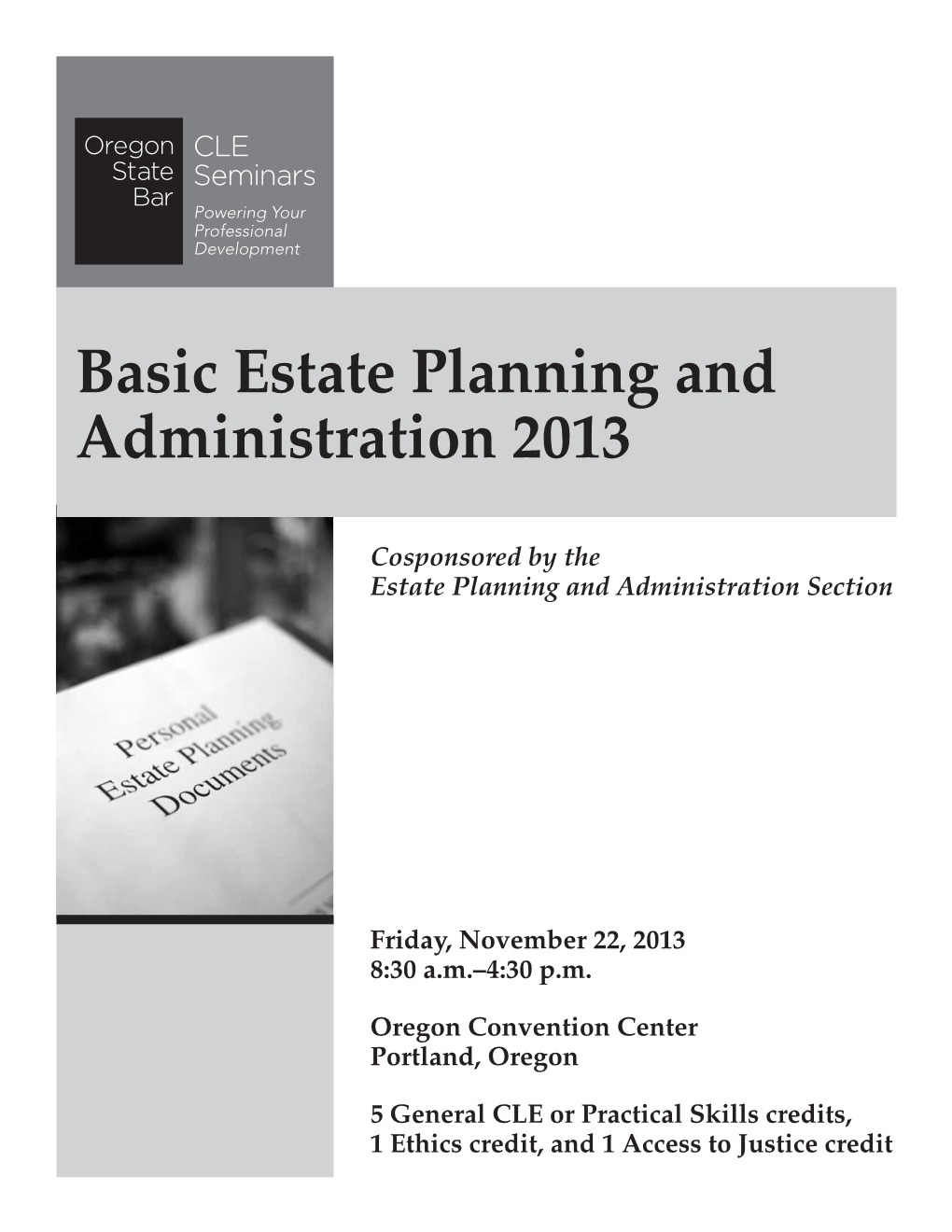 Basic Estate Planning and Administration 2013