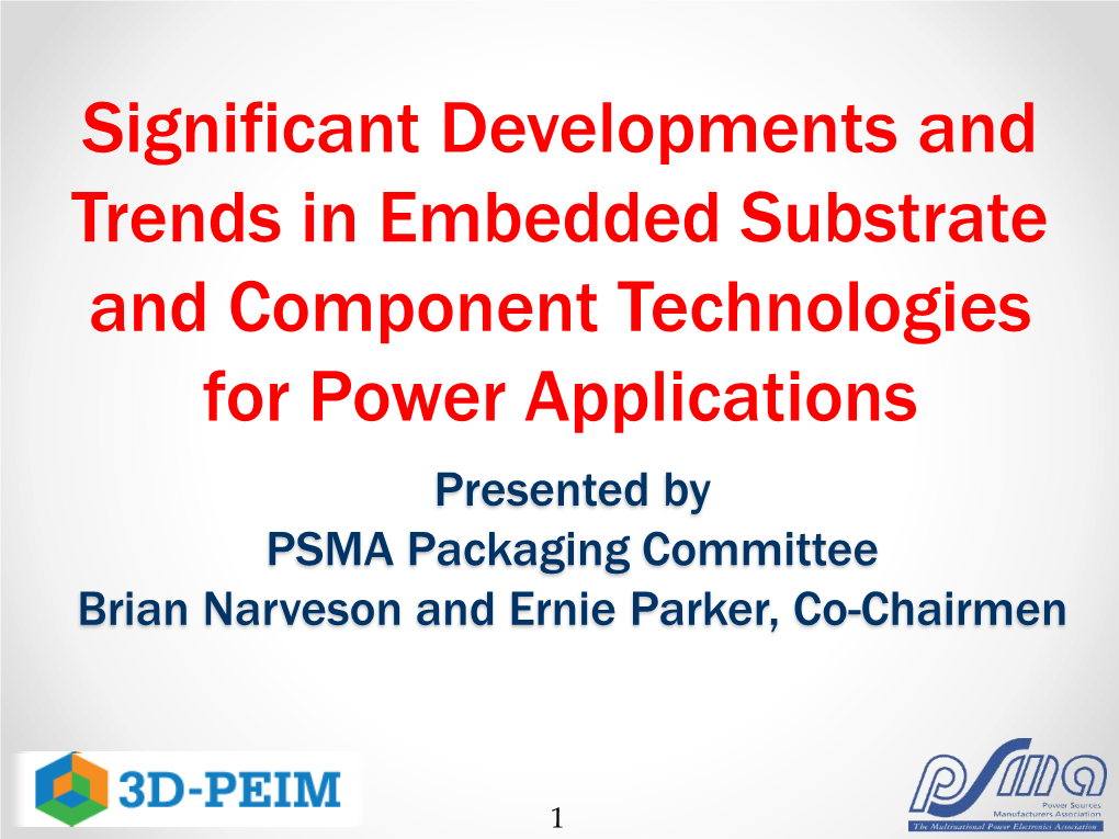 Significant Developments and Trends in Embedded Substrate and Component Technologies for Power Applications