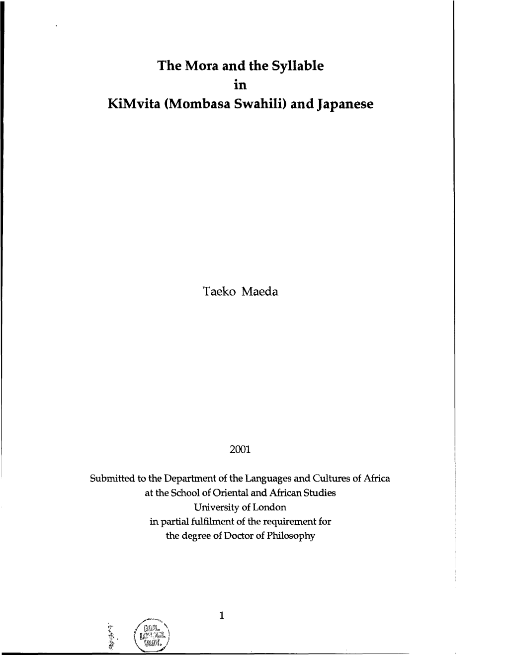 The Mora and the Syllable in Kimvita (Mombasa Swahili) and Japanese