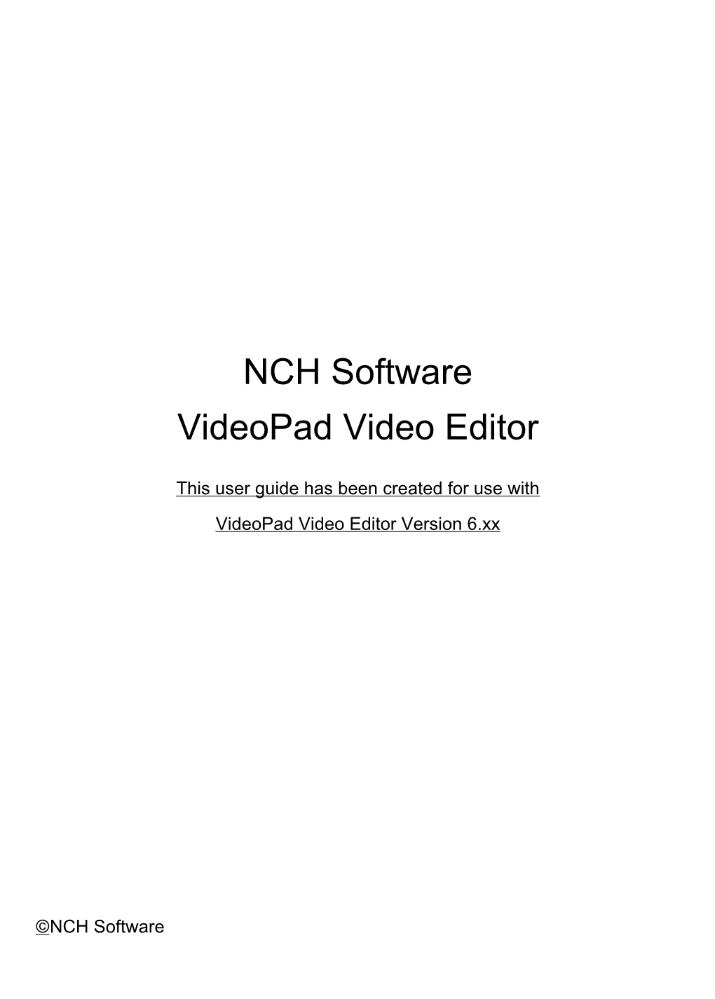 NCH Software Videopad Video Editor