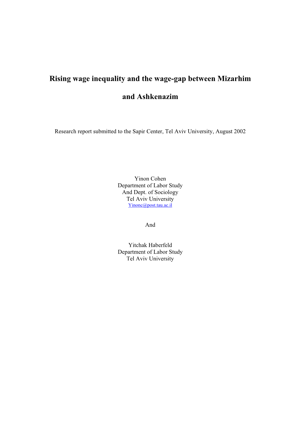 Rising Wage Inequality and the Wage-Gap Between Mizarhim and Ashkenazim