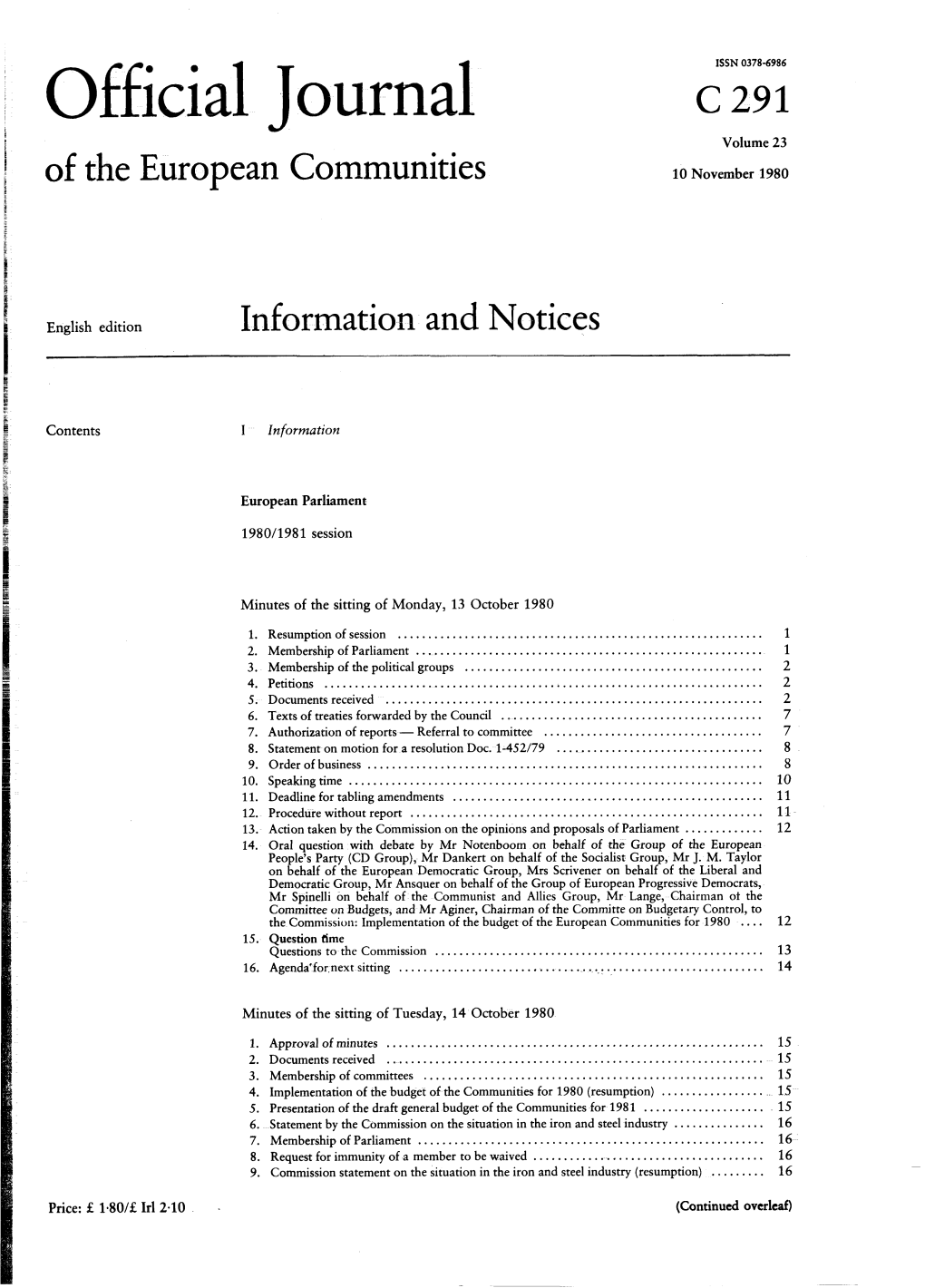Of the European Communities C 291 Information and Notices