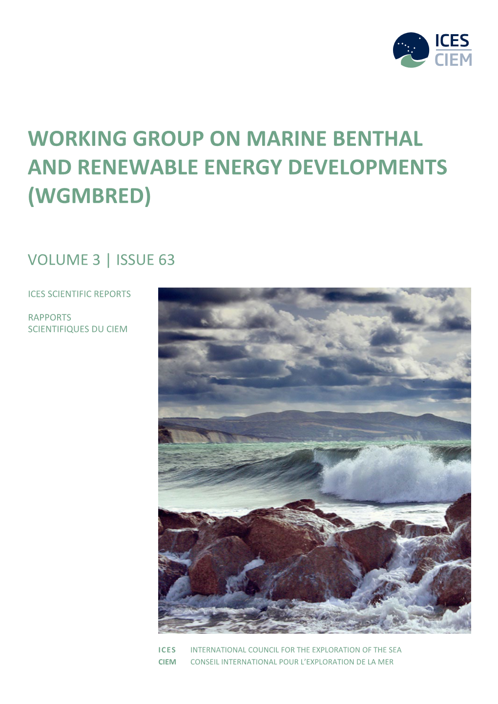Working Group on Marine Benthal and Renewable Energy Developments (Wgmbred)