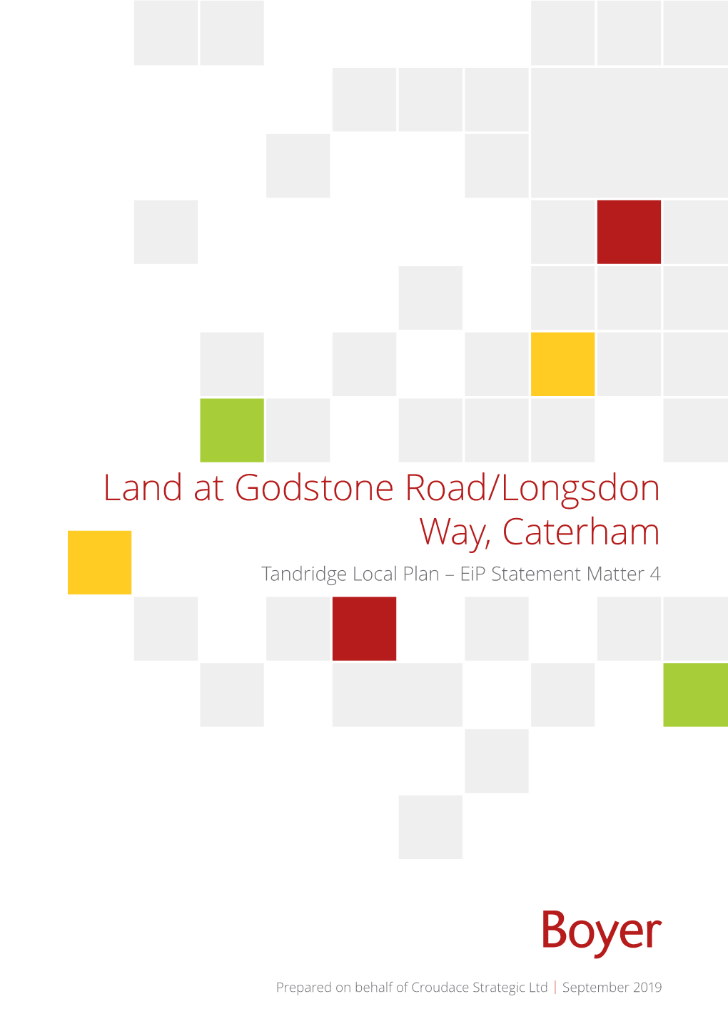 Land at Godstone Road/Longsdon Way, Caterham Tandridge Local Plan – Eip Statement Matter 4