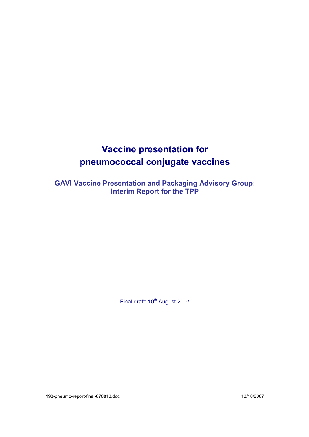 Vaccine Presentation for Pneumococcal Conjugate Vaccines