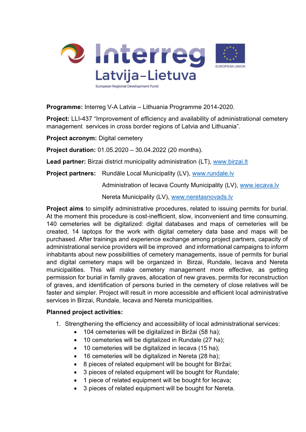 Interreg VA Latvia – Lithuania Programme 2014-2020. Project