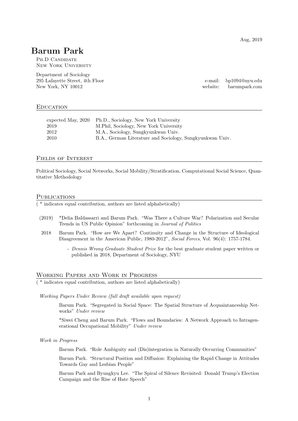 Barum Park Ph.D Candidate New York University Department of Sociology 295 Lafayette Street, 4Th Floor E-Mail: Bp1094@Nyu.Edu New York, NY 10012 Website: Barumpark.Com