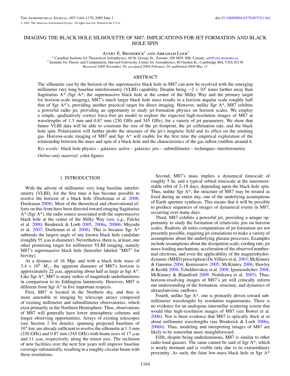 Imaging the Black Hole Silhouette of M87: Implications for Jet Formation and Black Hole Spin