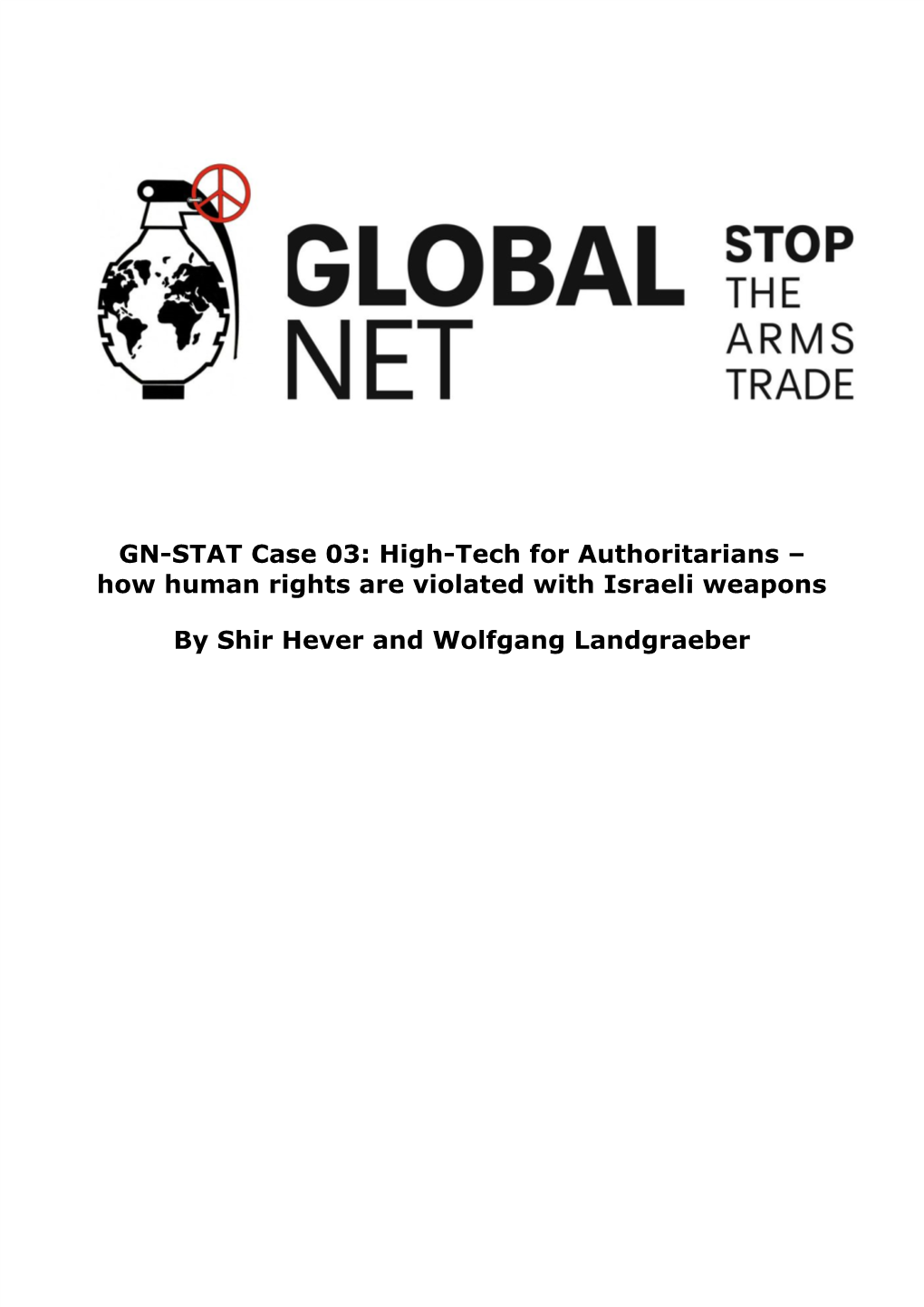 GN-STAT Case 03: High-Tech for Authoritarians – How Human Rights Are Violated with Israeli Weapons