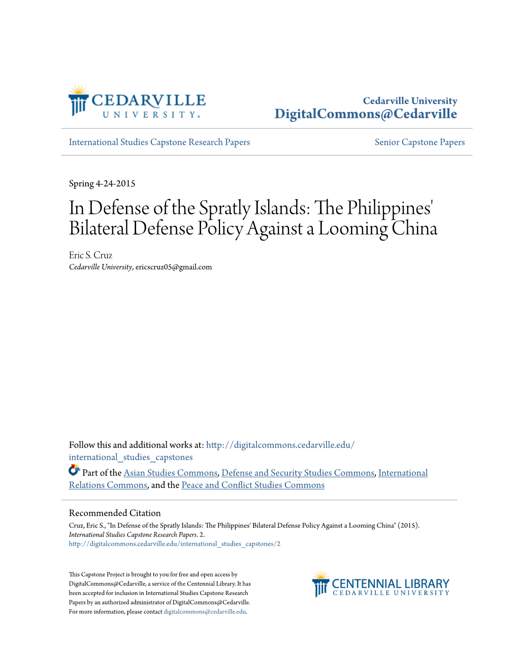 In Defense of the Spratly Islands: the Philippines' Bilateral Defense Policy Against a Looming China