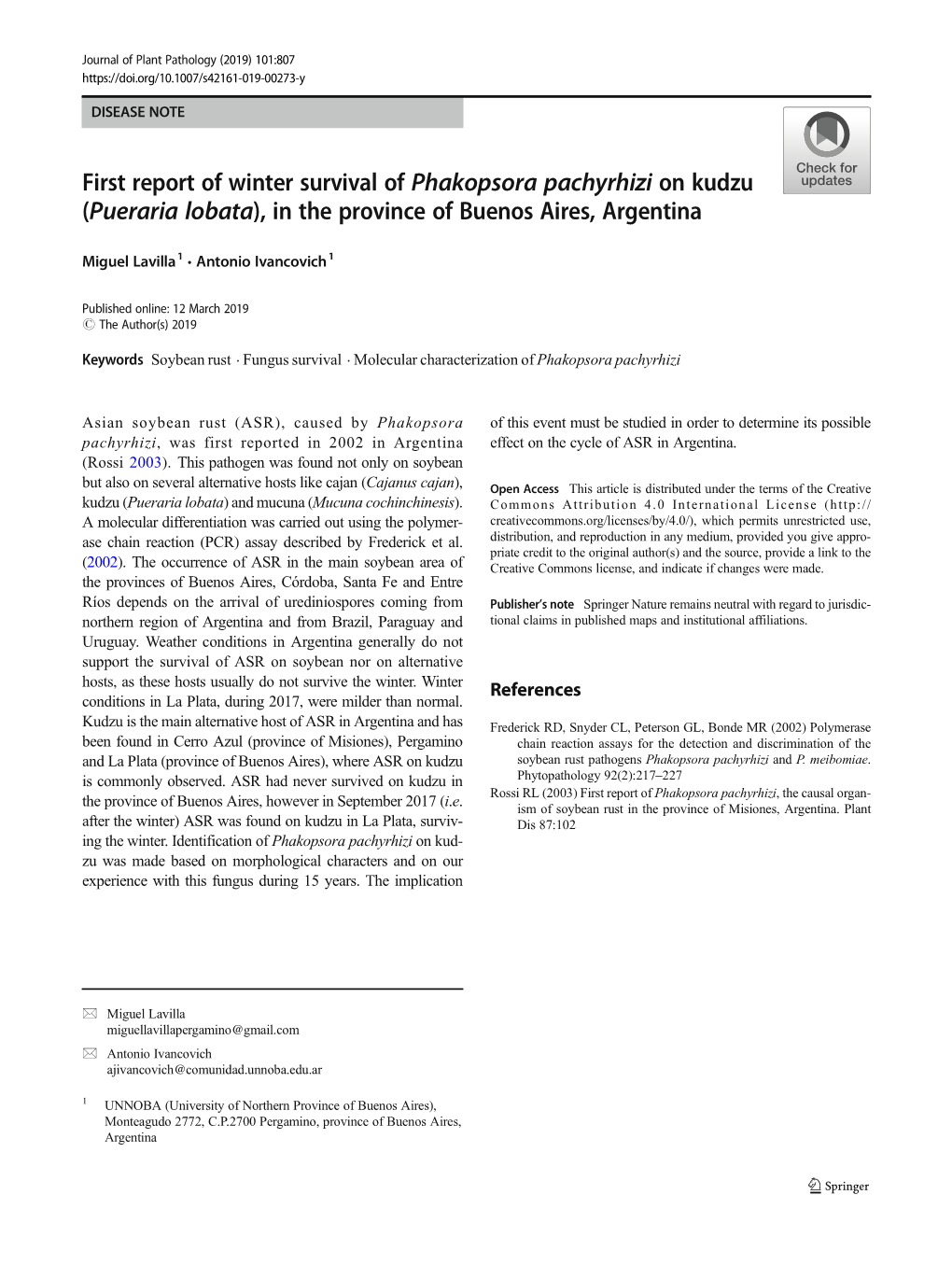 First Report of Winter Survival of Phakopsora Pachyrhizi on Kudzu (Pueraria Lobata), in the Province of Buenos Aires, Argentina