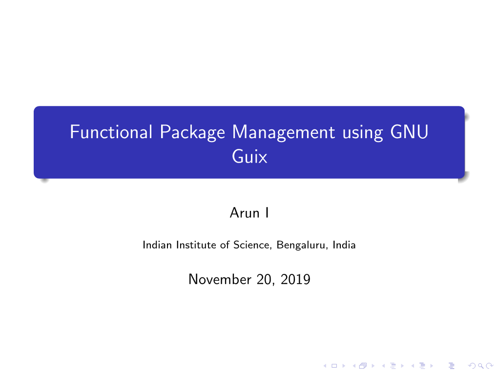 Functional Package Management Using GNU Guix