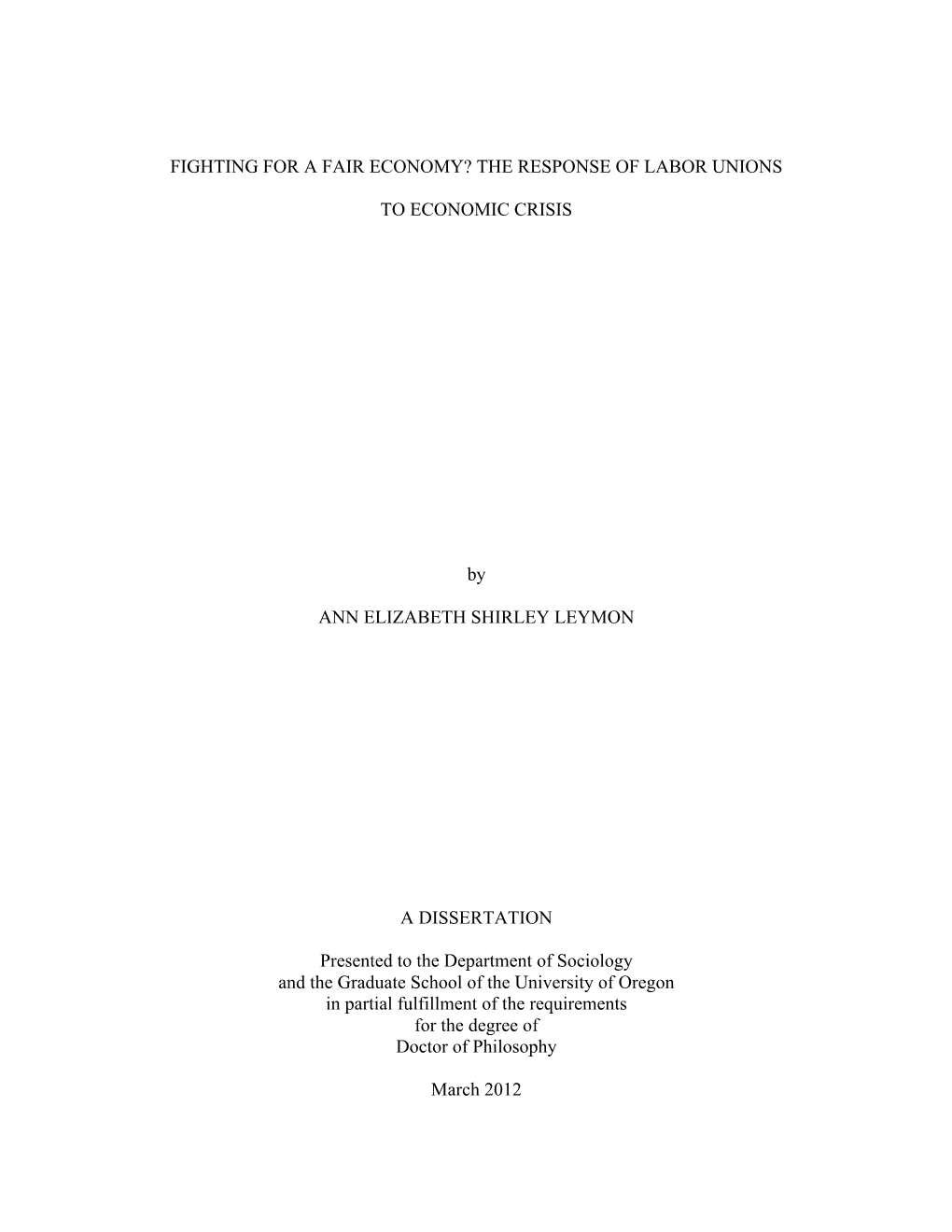 Fighting for a Fair Economy? the Response of Labor Unions