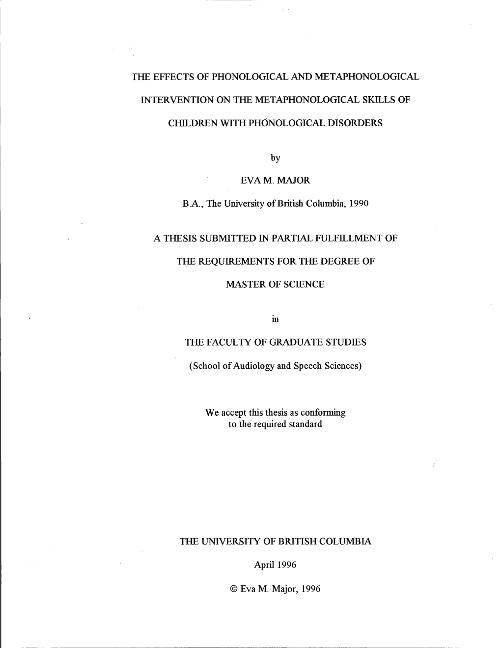 The Effects of Phonological and Metaphonological